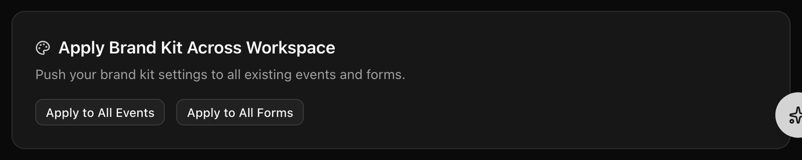 The 'Apply Brand Kit Across Workspace' card with the 'Apply to All Events' and 'Apply to All Forms' buttons.